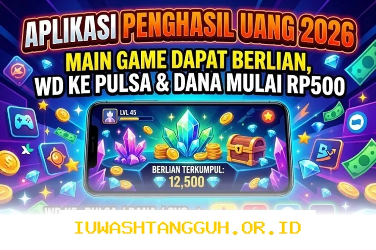 Dapatkan Saldo Dana dan Pulsa Gratis dari 5 Game Penghasil Uang Terbaru Tahun 2026