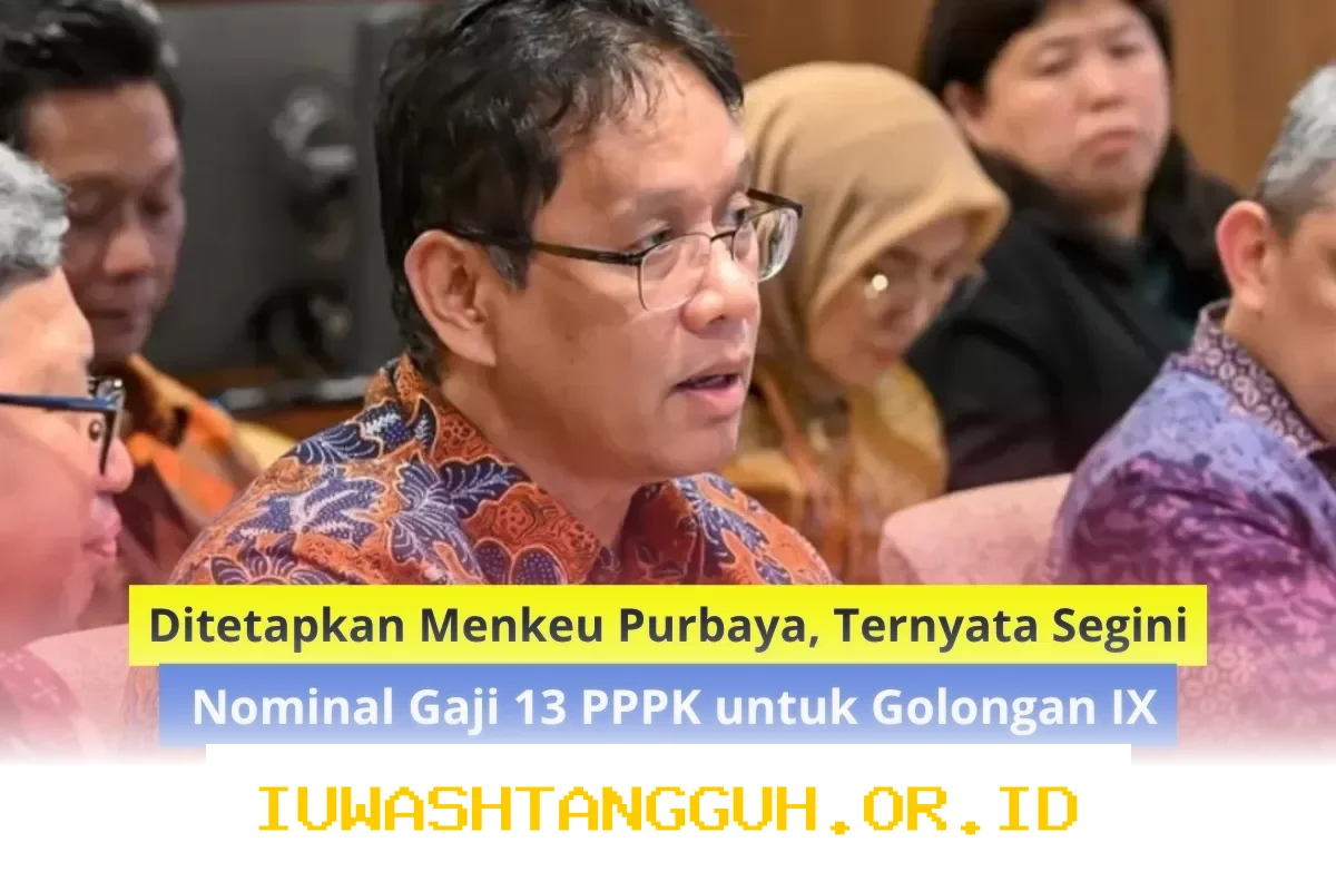Gaji 13 PPPK Golongan IX Capai Rp 15 Juta per Bulan Menurut Aturan Terbaru 2026