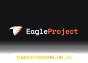 Inovasi 7 Fitur Unggulan Eagle Project untuk Membangun Website Modern Sepanjang 2026