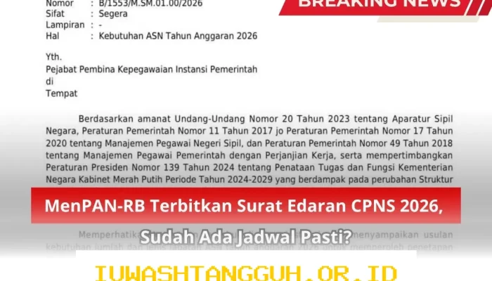 Jadwal Resmi CPNS 2026 Keluar, MenPAN-RB Umumkan Surat Edaran Terbaru untuk Prosedur Pendaftaran dan Seleksi Online