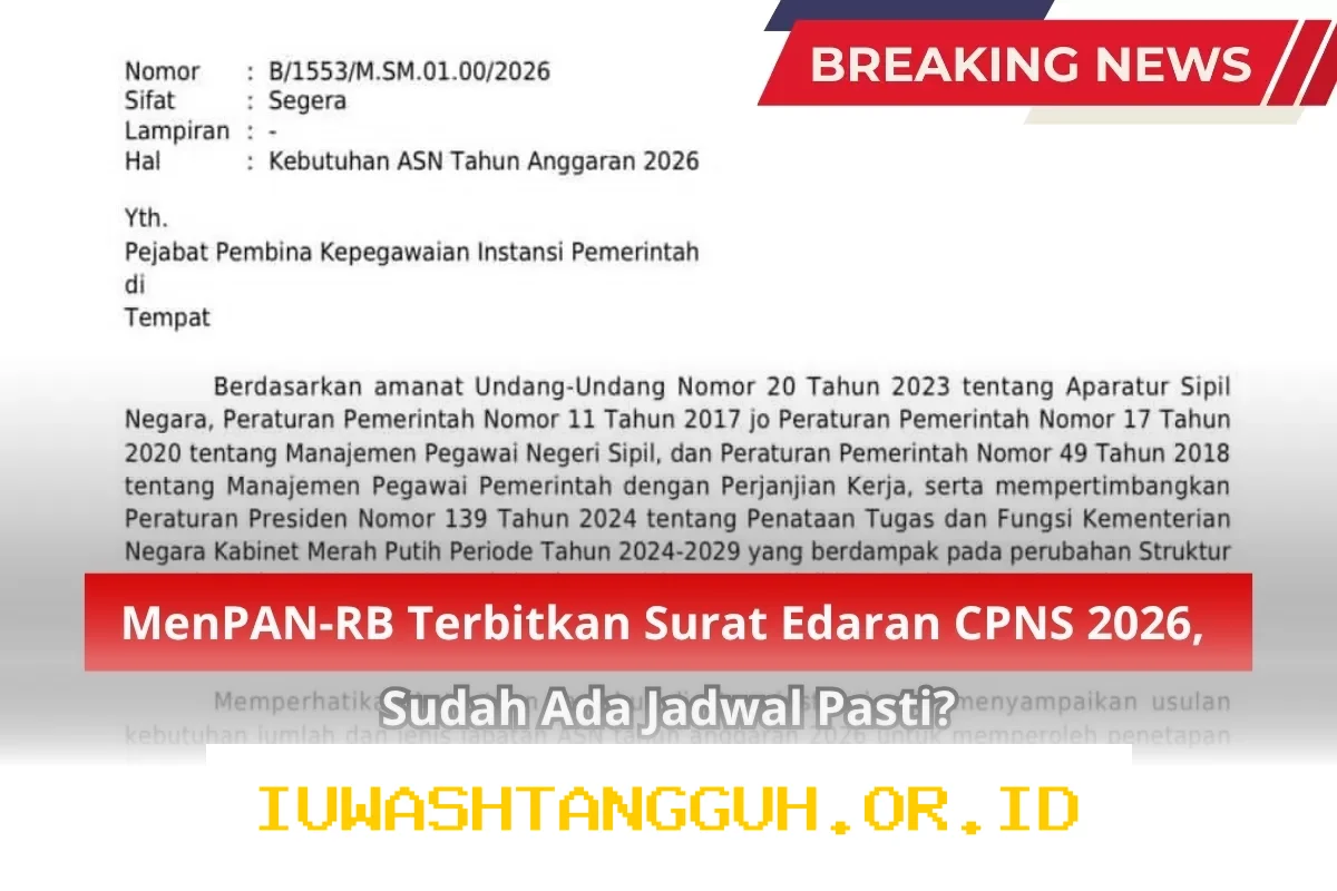 Jadwal Resmi CPNS 2026 Keluar, MenPAN-RB Umumkan Surat Edaran Terbaru untuk Prosedur Pendaftaran dan Seleksi Online