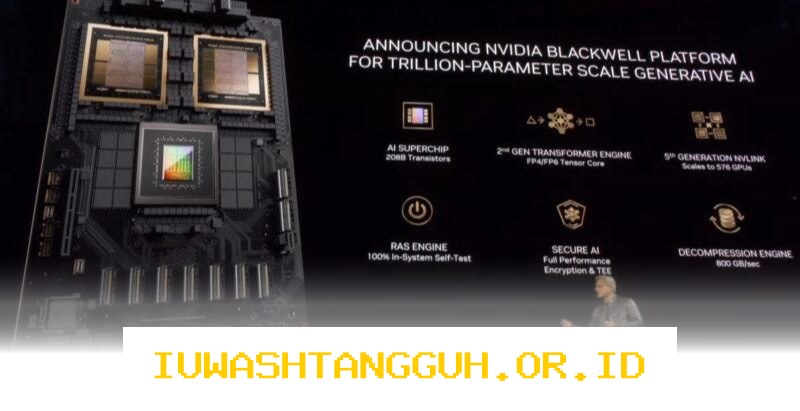 Kehebatan 2026 Arsitektur Blackwell B200 Nvidia Bawa Perubahan Besar Bagi Dunia Digital