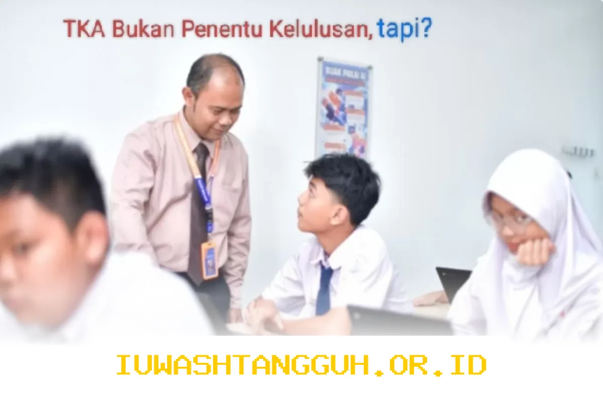 Mengapa Tes Kemampuan Akademik Bukan Penentu Kelulusan? Simak Fakta Terbaru 2026 agar Siswa Tak Salah Paham dan Hindari Kecurangan!