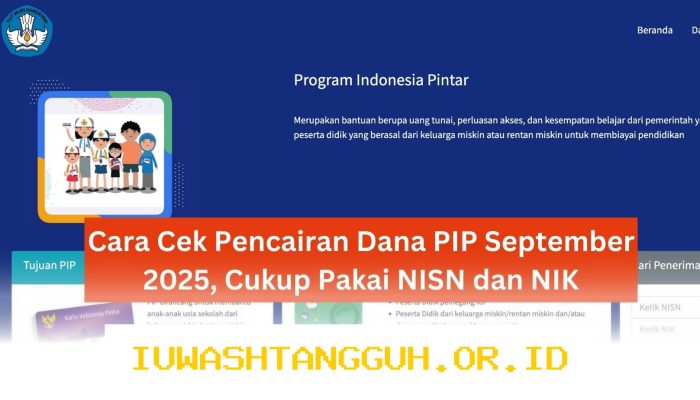 Panduan Cek Jadwal Pencairan Dana PIP 2026 Pakai NIK Lewat Laman Resmi Secara Praktis
