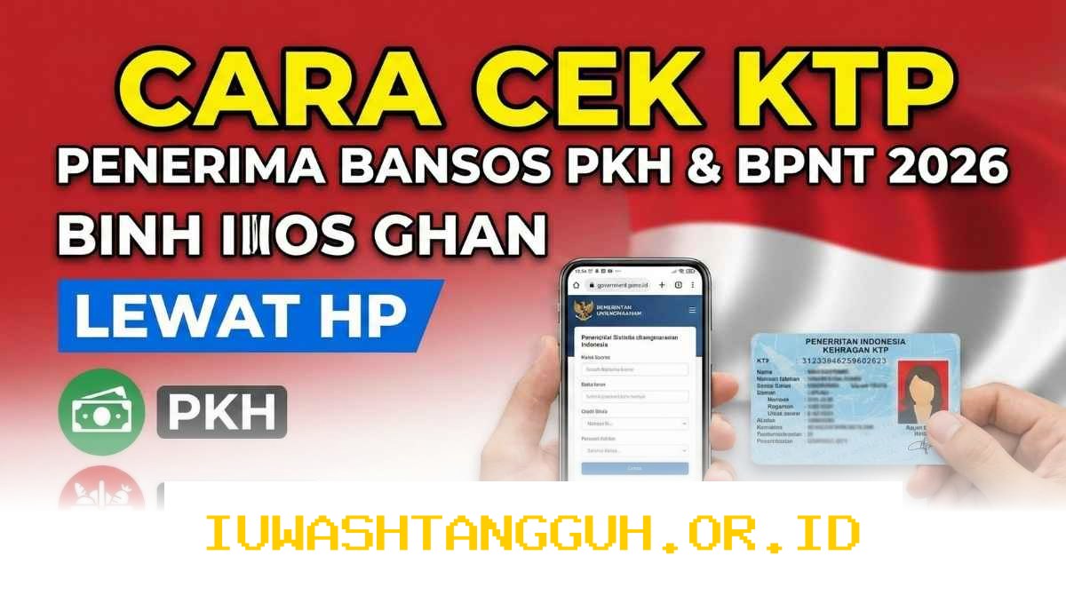 Panduan Cek Pencairan Bansos PKH 2026 Tahap 2 Lewat HP Beserta Syarat dan Nominalnya
