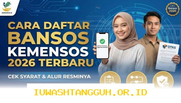 Panduan Lengkap 2 Langkah Praktis Cek Status Bansos Kemensos Tahun 2026 dan Ubah Desil