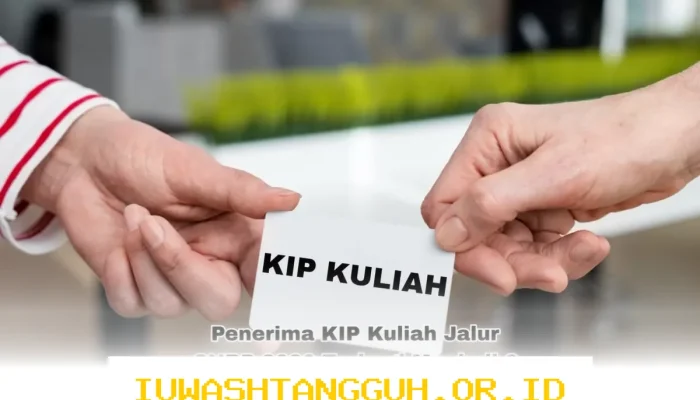 Pengumuman Kelulusan SNBP 2026 Telah Dirilis Penerima KIP Kuliah Terbagi Dua Bagian Apa Saja Itu