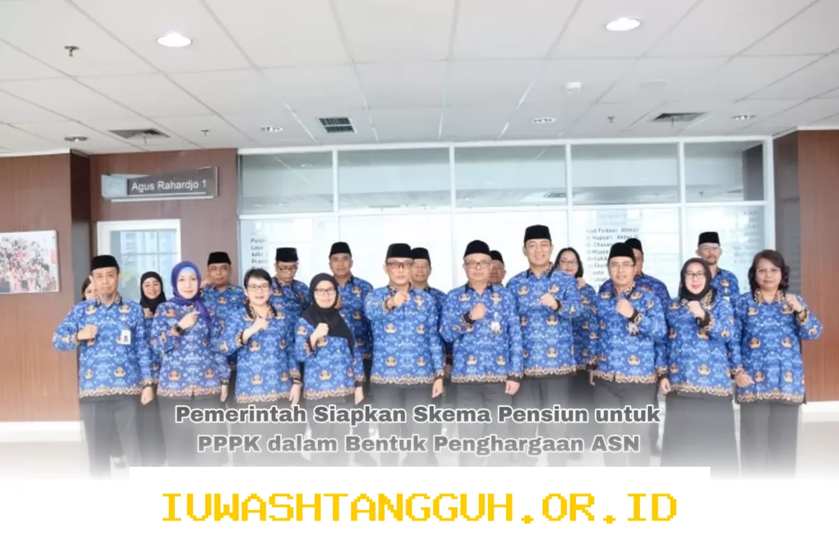 Pensiun PPPK 2026: Pemerintah Tetapkan Skema Baru dengan Penghargaan Khusus ASN dan Tahapan Implementasi Terbaru!