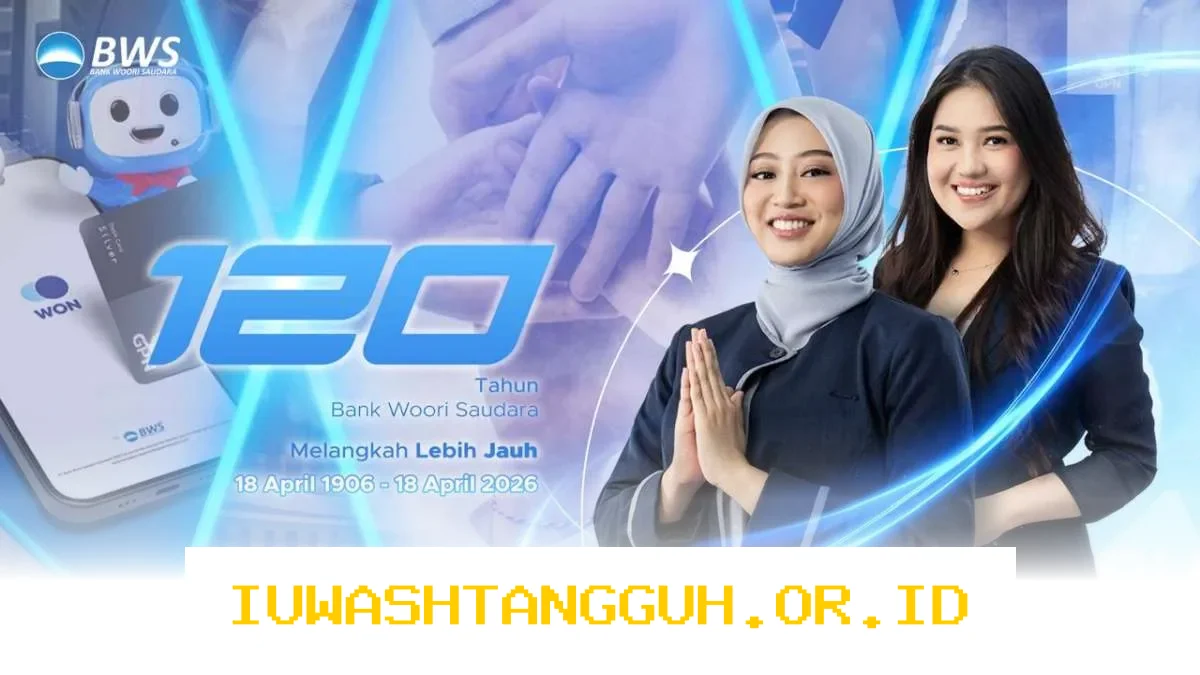 Perjalanan 120 Tahun Bank Woori Saudara, Membangun Kepercayaan Sejak 1906 Hingga 2026