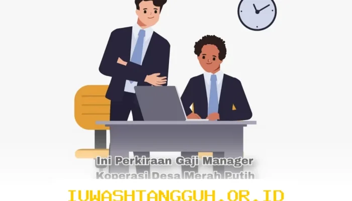 Perkiraan Gaji Manager Koperasi Desa Merah Putih 2026 Masih Dibuka Sampai Akhir Tahun Ini