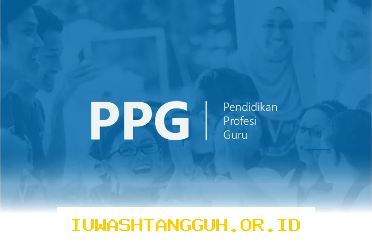 PPG Guru Tertentu 2026 Resmi Dibuka, Simak Syarat Hingga Jadwal Pendaftarannya di Kemendikdasmen