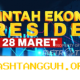 Presiden Keluarkan Arahan Ekonomi Nasional pada 28 Maret Mendatang