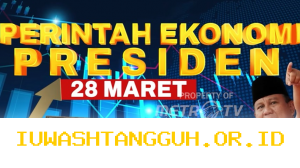 Presiden Keluarkan Arahan Ekonomi Nasional pada 28 Maret Mendatang