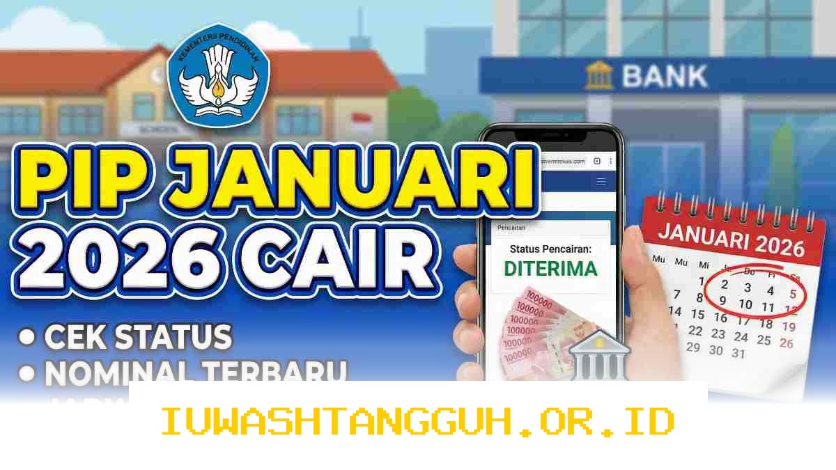 Proses Penyaluran Dana Bantuan PIP 2026 Sudah Mulai Berjalan Secara Bertahap Sekarang