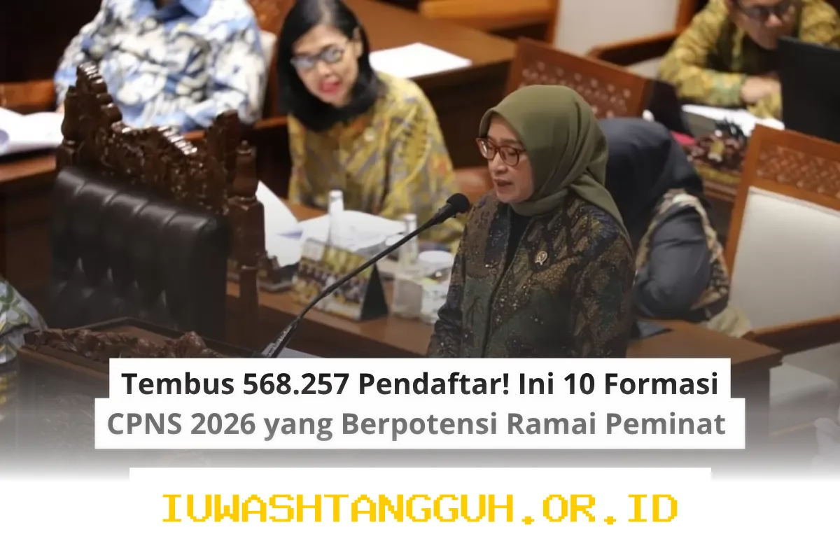 Rekor Baru 568.257 Peserta! 10 Jalur CPNS 2026 Ini Diprediksi Bakal Jadi Buruan Para Pelamar