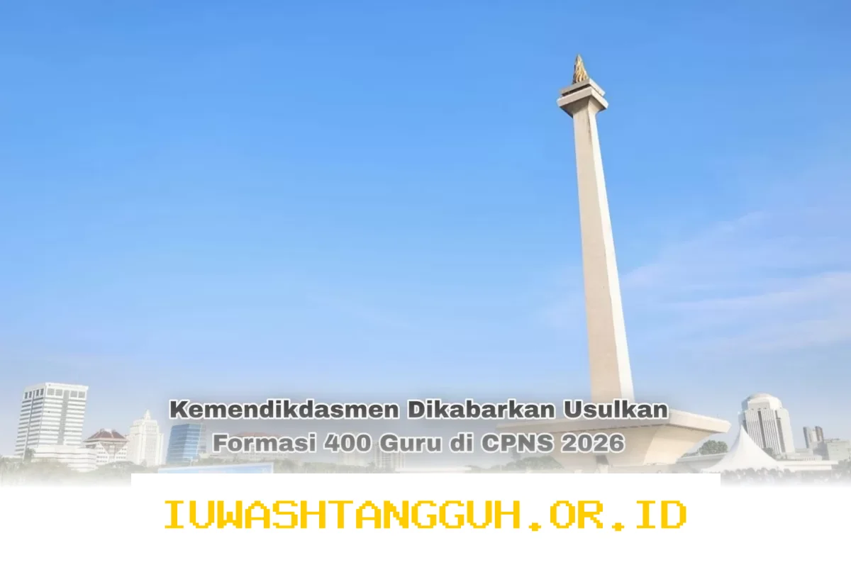 Rencana Kemendikdasmen Buka 400 Ribu Lowongan Guru CPNS 2026 Tanpa Seleksi Jalur PPPK