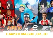 Analisis Seru Kolaborasi eFootball dan Naruto yang Hadirkan 5 Karakter Unik di 2026