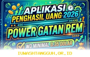 Cara Cepat Cuan dari Aplikasi Power Gatan Rem dengan Minimal Penarikan 0.35 Dolar 2026