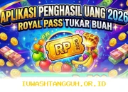Cara Cepat Dapat Cuan dari Royal Pass Tukar Buah dengan Penarikan Minimal 500 Rupiah 2026