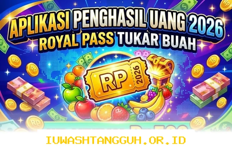 Cara Cepat Dapat Cuan dari Royal Pass Tukar Buah dengan Penarikan Minimal 500 Rupiah 2026