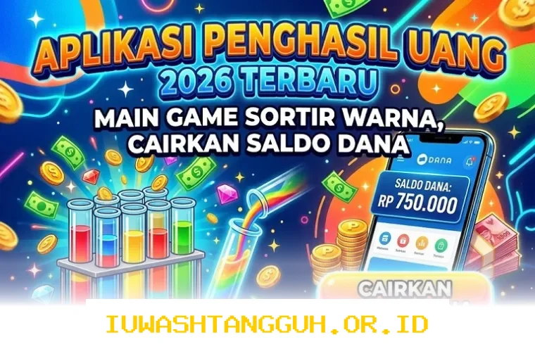 Cara Cepat Dapat Saldo Dana 2026 Lewat Game Sortir Warna Paling Seru dan Terbukti Cair