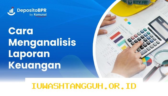Cara Efektif Menganalisis Laporan Keuangan Perusahaan agar Bisnis Aman di Tahun 2026