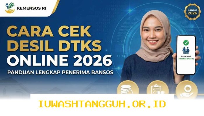 Cara Mudah Melihat Status Desil Bansos Terbaru 2026 Beserta Kriteria Penerima Manfaat