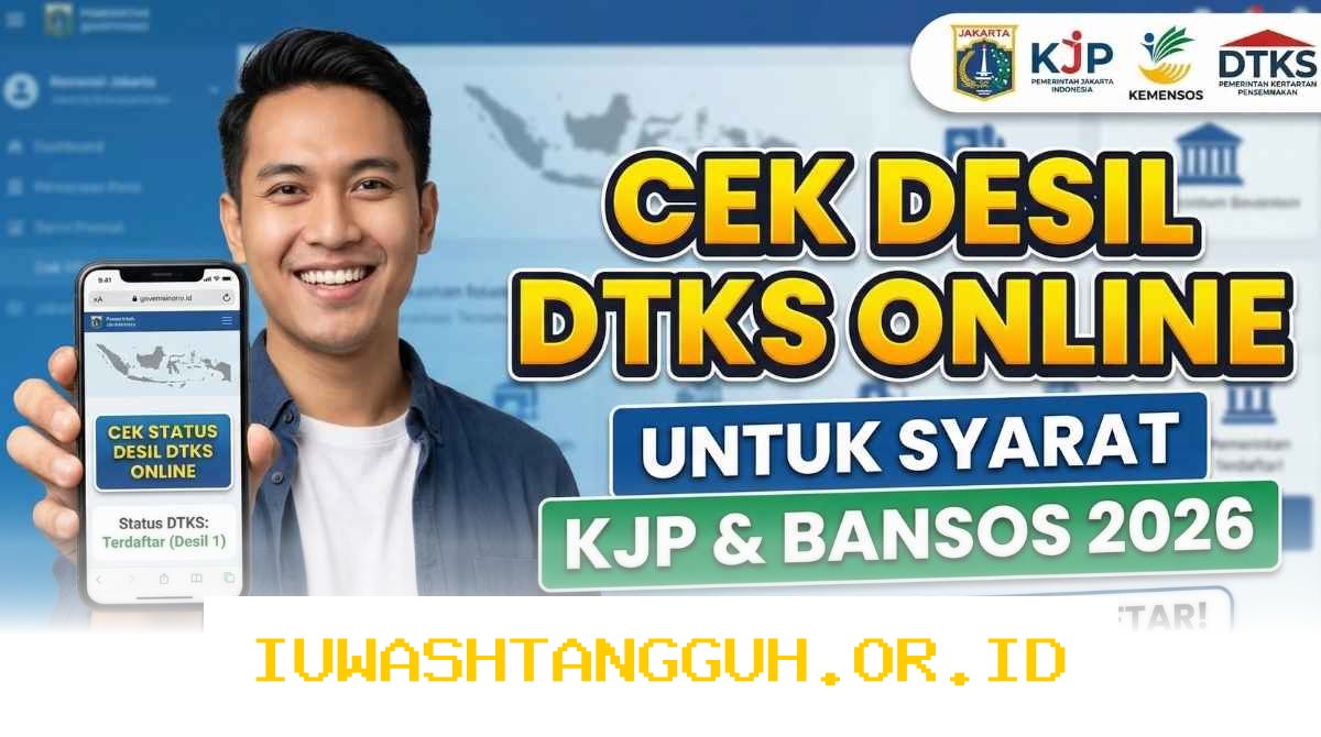 Cara Mudah Melihat Status Desil DTKS 2026 Melalui Situs Resmi Kemensos untuk Masyarakat