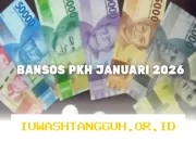 Daftar Lengkap Penyaluran 4 Bansos Mei 2026 dari PKH hingga KJP Plus Segera Disalurkan