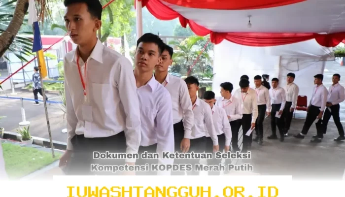 Daftar Syarat Penting dan Berkas Seleksi Kompetensi Peserta KOPDES Merah Putih Tahun 2026