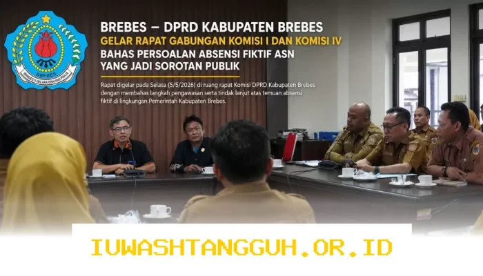 DPRD Brebes Usut Tuntas Kasus Manipulasi Presensi ASN dan Buru Pelaku Utama di 2026