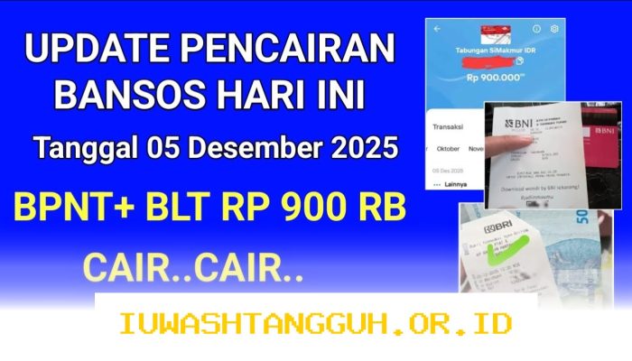 Info Terbaru Pencairan Dana PKH BPNT serta BLT Kesra Sebesar 900 Ribu Rupiah Mei 2026