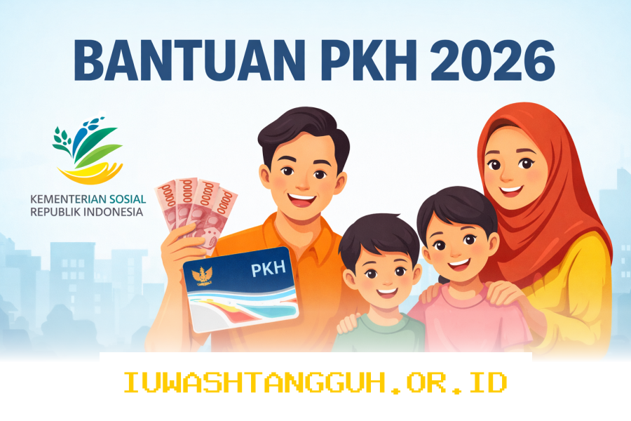 Jadwal Pencairan dan Besaran Bantuan PKH Tahap 2 Tahun 2026 yang Wajib Diketahui Warga