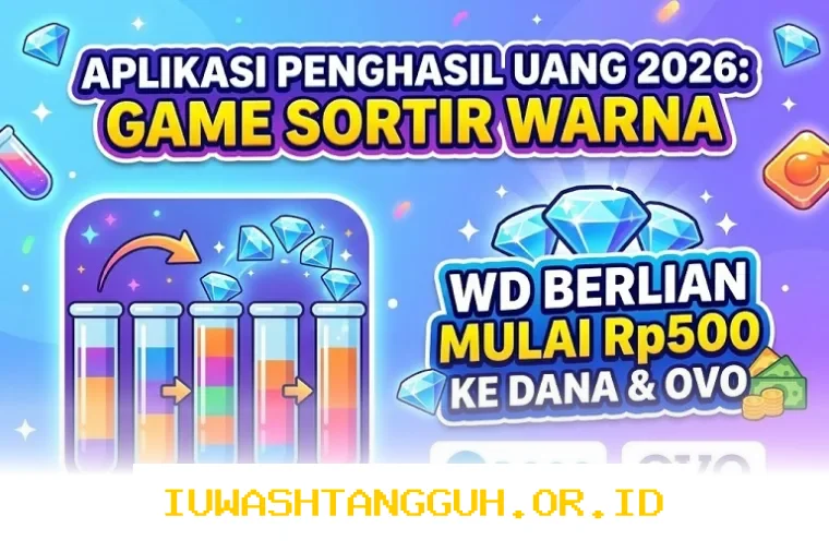 Main Game Sortir Warna Dapat Cuan 500 Rupiah Cair ke Dana dan OVO Edisi Terbaru 2026