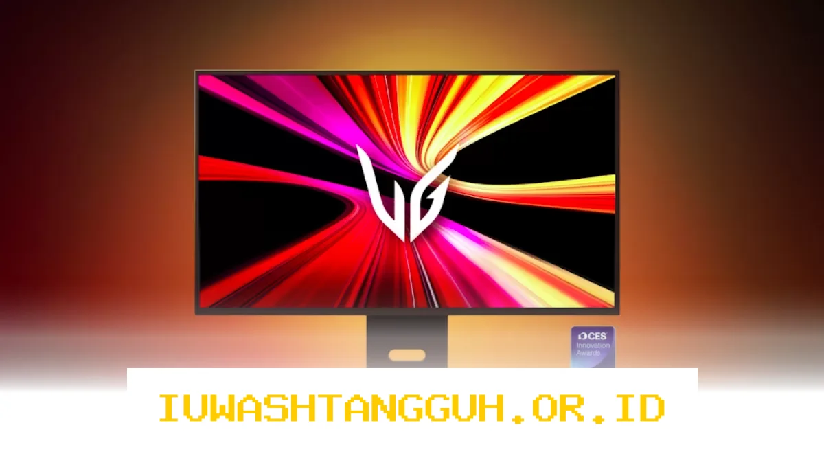 Monitor Gaming LG UltraGear 32GX870B 4K 240Hz Hadir dengan Performa Cepat di Tahun 2026