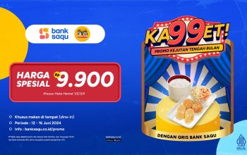 Nikmati 12 Pilihan Diskon Makanan Murah Rp 9.900 Spesial Bank Saqu Edisi Awal 2026 Ini