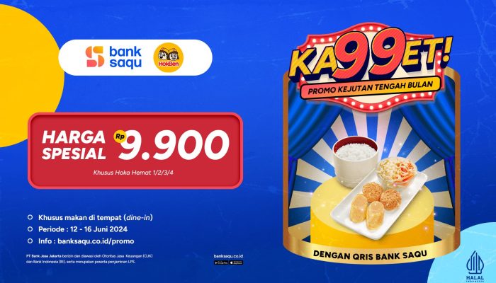 Nikmati 12 Pilihan Diskon Makanan Murah Rp 9.900 Spesial Bank Saqu Edisi Awal 2026 Ini