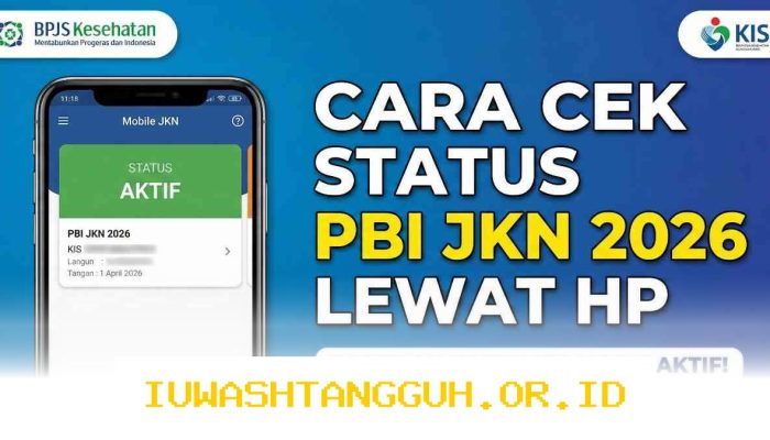 Panduan Lengkap Cara Cek Status PBI JK 2026 Serta Syarat Penerima dan Solusi Aktifnya
