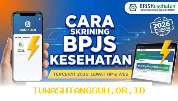 Panduan Lengkap Cara Melihat Riwayat Skrining Kesehatan BPJS Terbaru Tahun 2026 Mudah