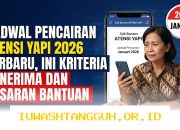 Panduan Lengkap Mencairkan Bantuan Atensi YAPI 2026 Tahap 2 Beserta Cara Cek Mandiri