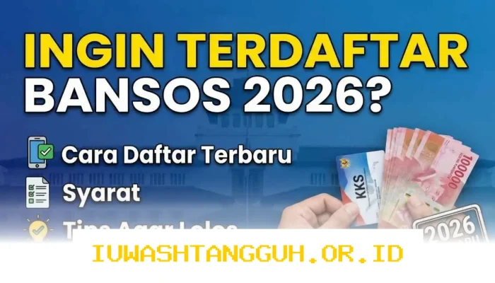 Panduan Lengkap Mengajukan Bantuan Sosial Kemensos 2026 Beserta Syarat dan Tahapannya