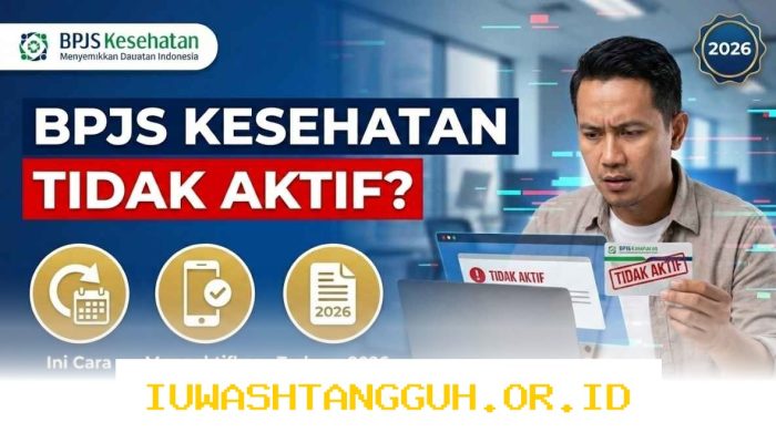 Panduan Lengkap Mengaktifkan Kembali Status Kepesertaan BPJS Kesehatan Nonaktif di 2026