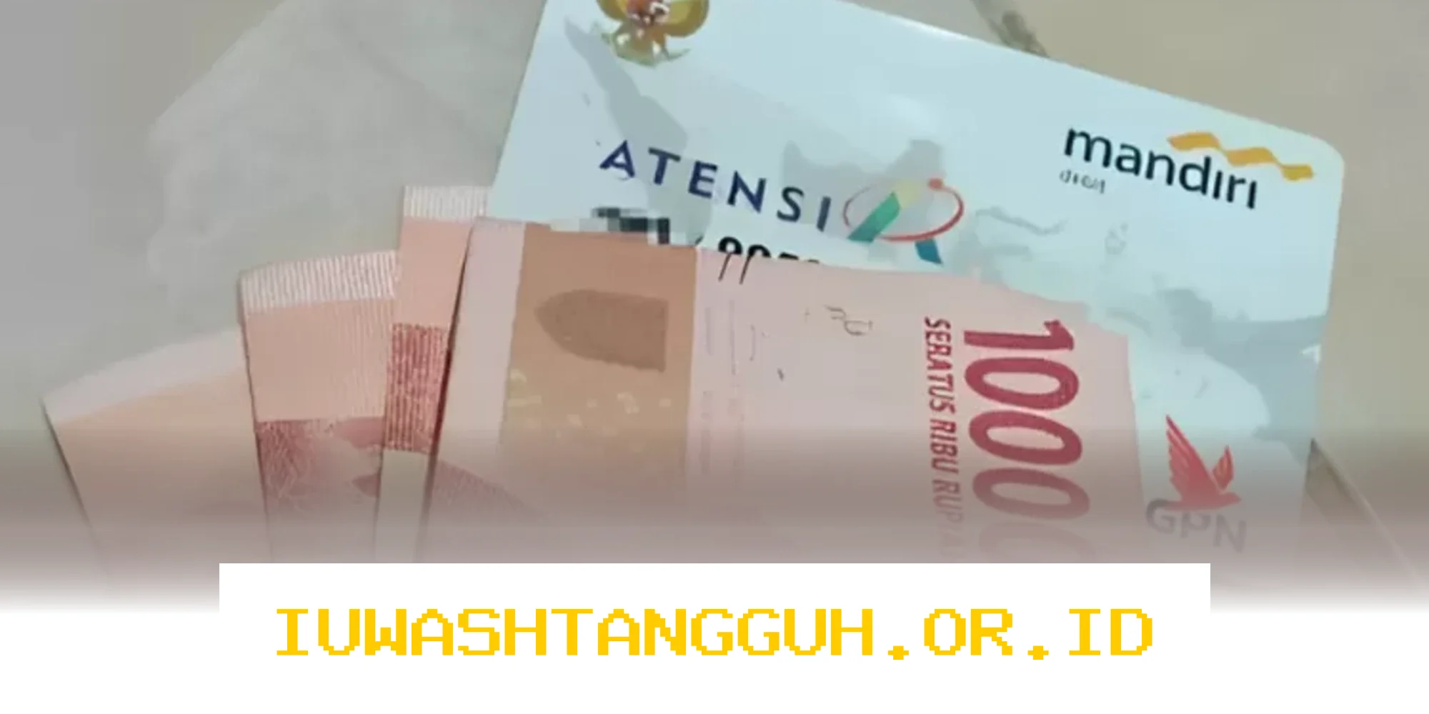 Panduan Lengkap Pencairan Bantuan ATENSI YAPI 2026 Beserta Nominal dan Cara Cek Data