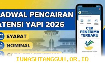 Panduan Lengkap Syarat Penerima dan Cara Cek Status Bantuan ATENSI YAPI Terbaru 2026
