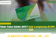 Panduan Praktis Mengecek Saldo JHT BPJS Ketenagakerjaan Tahun 2026 Beserta Manfaatnya
