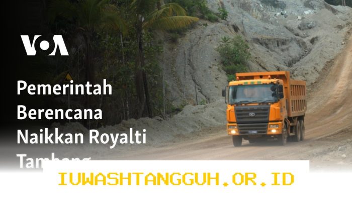 Pemerintah Tunda 1 Kebijakan Royalti Tambang agar Industri Tetap Stabil di Tahun 2026