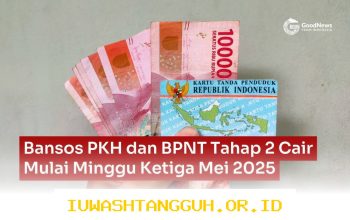 Penyaluran Dana Bansos PKH dan BPNT Tahap 2 Mei 2026 Sudah Masuk ke Rekening Penerima