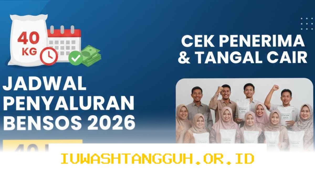 Rincian Jadwal Pencairan Bansos Tahap 2 Mei 2026 Beserta Nominal dan Daftar Penerimanya