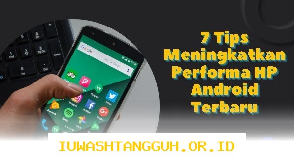 Tips Ampuh Mempercepat Performa 7 HP Android yang Lambat Pasca Pembaruan Sistem 2026