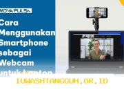 Tips Menggunakan 3 Aplikasi Smartphone Jadi Webcam Laptop Berkualitas di Tahun 2026